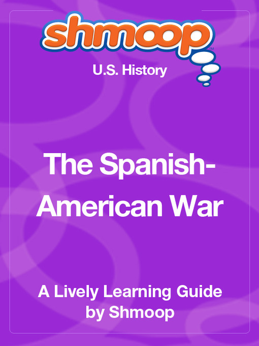 Title details for American Imperialism & Spanish-American War by Shmoop - Available